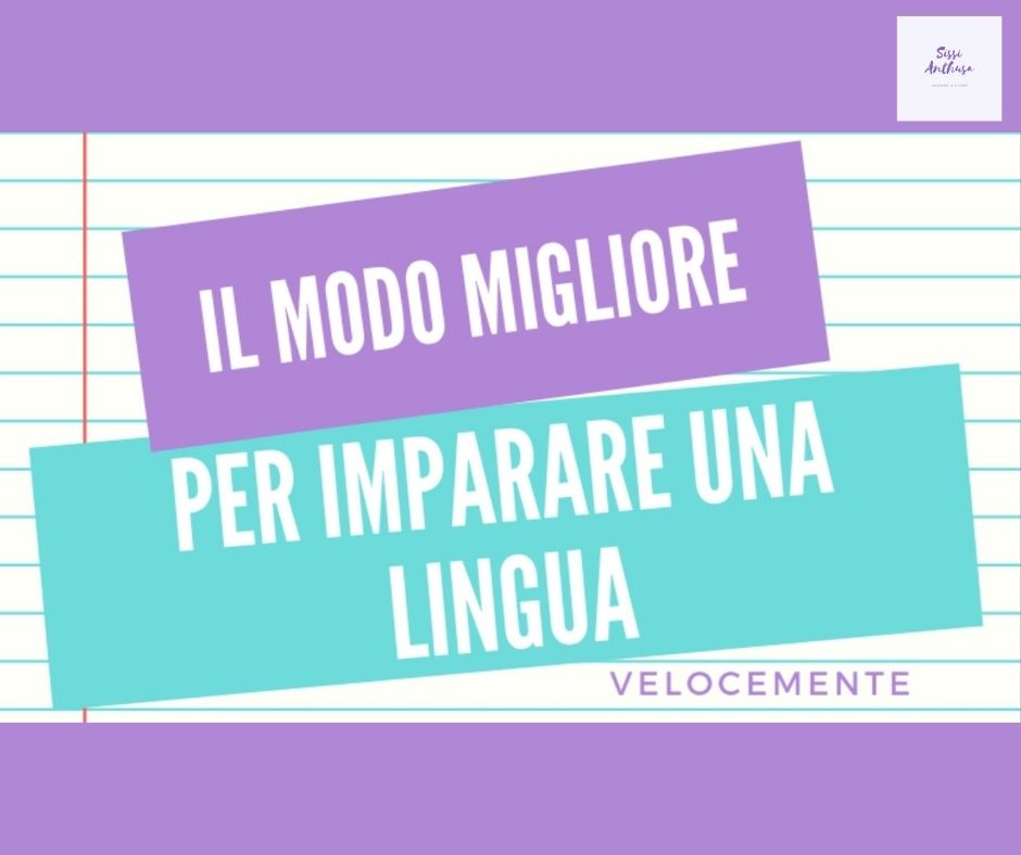 Il modo migliore per imparare una lingua