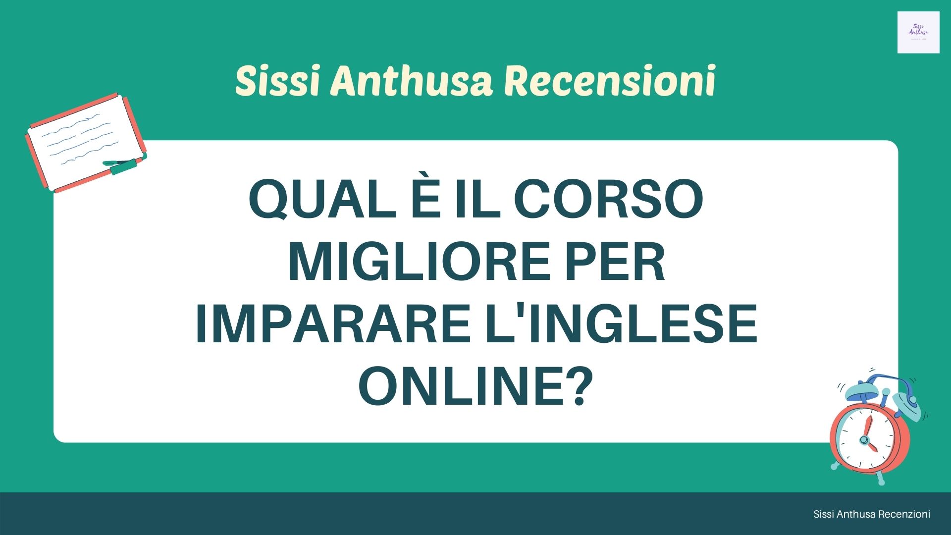 QUAL È IL CORSO MIGLIORE PER IMPARARE L'INGLESE ONLINE?