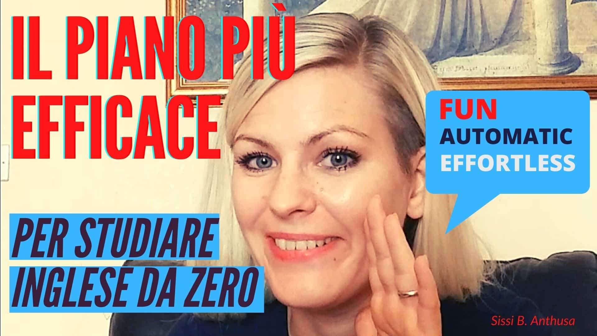 Il piano più efficace per studiare inglese da zero