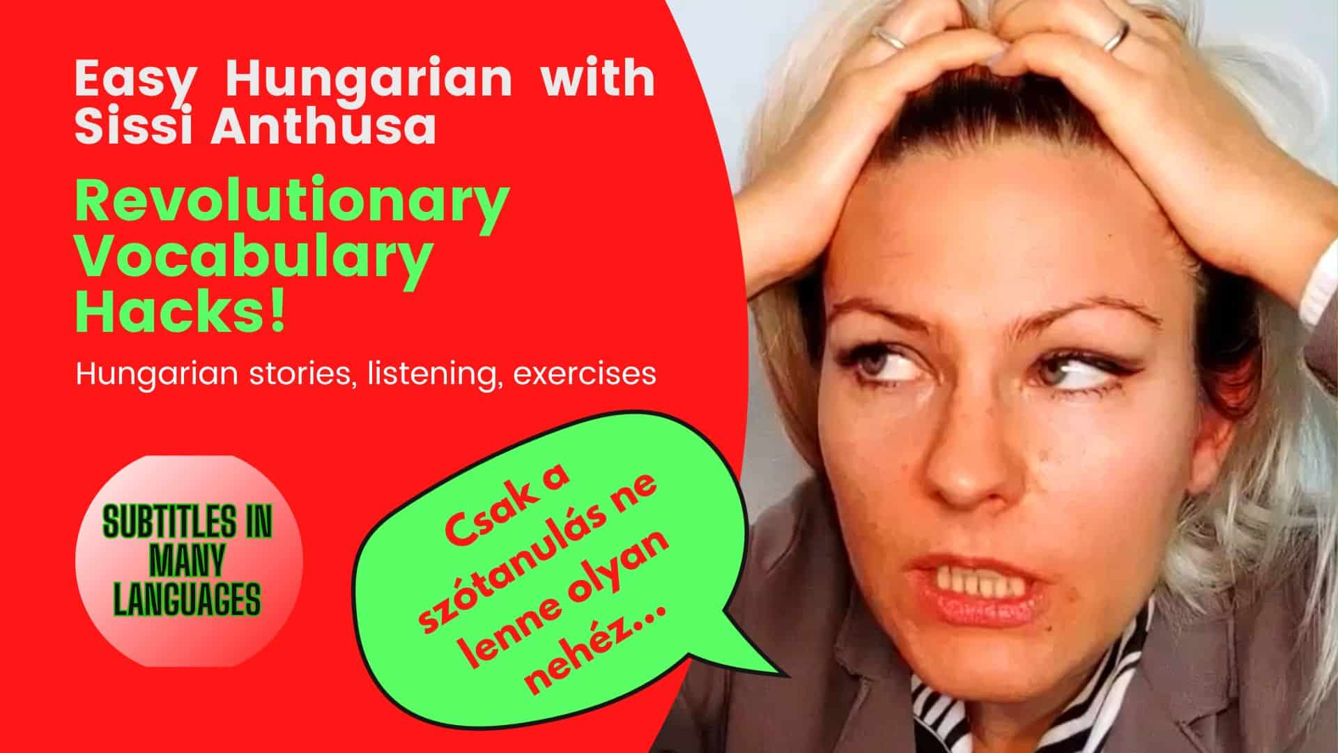 Struggling with Hungarian vocabulary? Discover a groundbreaking method with the Sissi Anthusa School! Our engaging video and blog post reveal unique, innovative strategies to make learning Hungarian not just simple, but unforgettable. Dive into a world of effective language learning techniques today!